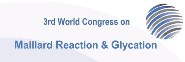 3rd World Congress on Maillard Reaction & Glycation