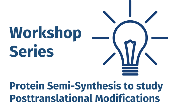 Workshop Protein Semi-Synthesis to Study Posttranslational Modifications